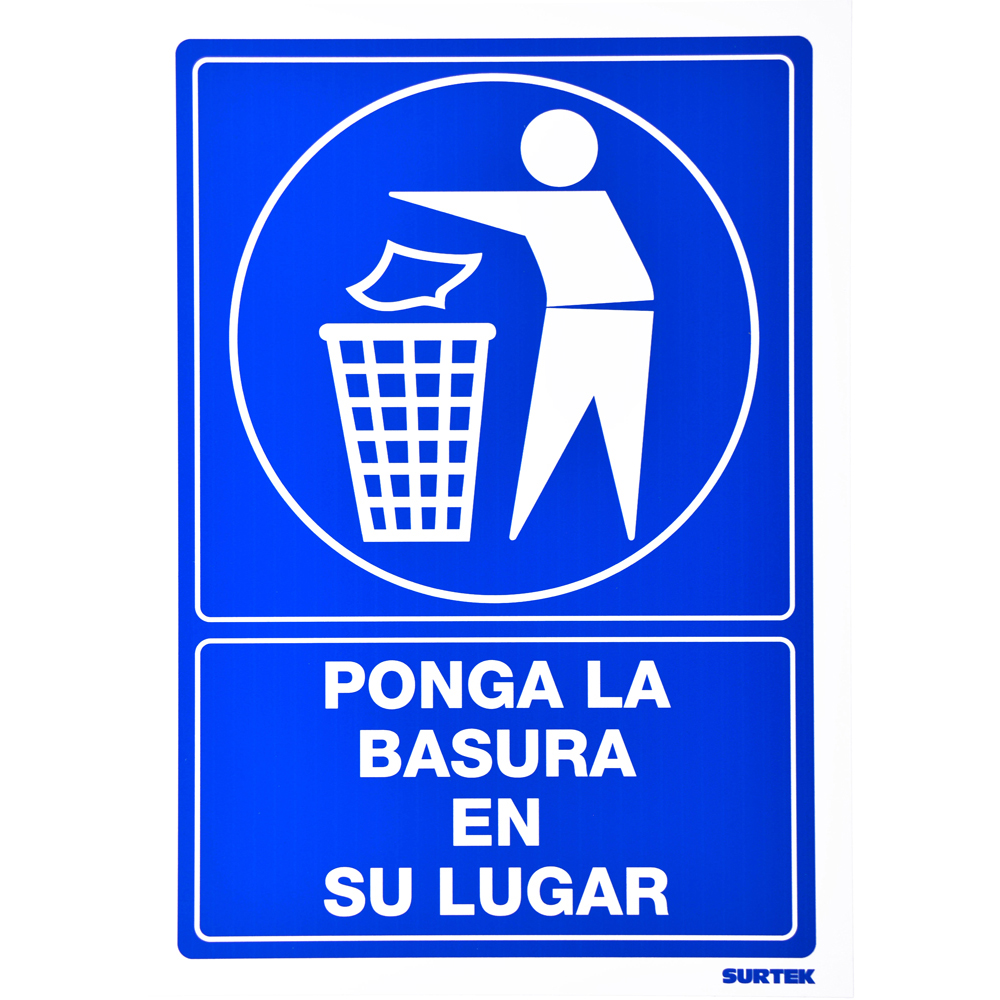 SEÑAL inPONGA LA BASURA EN SU LUGARin SURTEK SURTEK SES15 - Mersol Sureste México